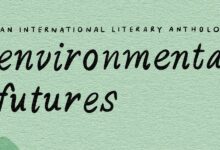 An invitation to collaborate on a book review of Environmental Futures: An International Literary Anthology An invitation to collaborate on a book review of Environmental Futures: An International Literary Anthology