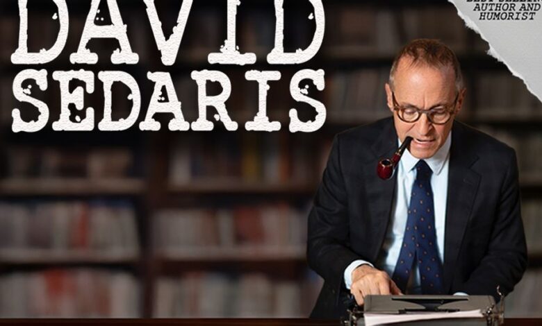 Author David Sedaris coming to Meyer Theatre Author David Sedaris coming to Meyer Theatre