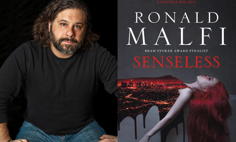 Q&A: Ronald Malfi, Author of ‘Senseless’ Q&A: Ronald Malfi, Author of ‘Senseless’
