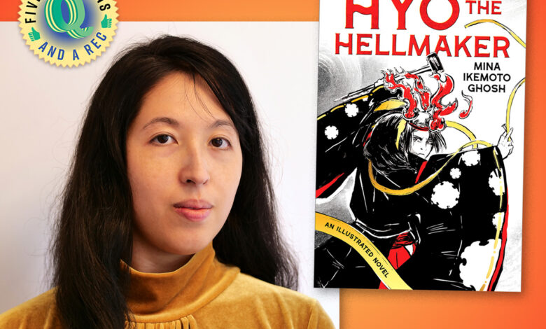 Author Mina Ikemoto Ghosh on YA Debut ‘Hyo the Hellmaker’ | 5 Questions and a Rec Author Mina Ikemoto Ghosh on YA Debut ‘Hyo the Hellmaker’ | 5 Questions and a Rec