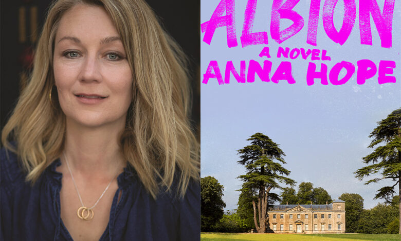 Q&A: Anna Hope, Author of ‘Albion’ Q&A: Anna Hope, Author of ‘Albion’
