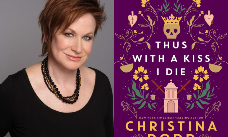 Q&A: Christina Dodd, Author of ‘Thus With A Kiss I Die’ Q&A: Christina Dodd, Author of ‘Thus With A Kiss I Die’