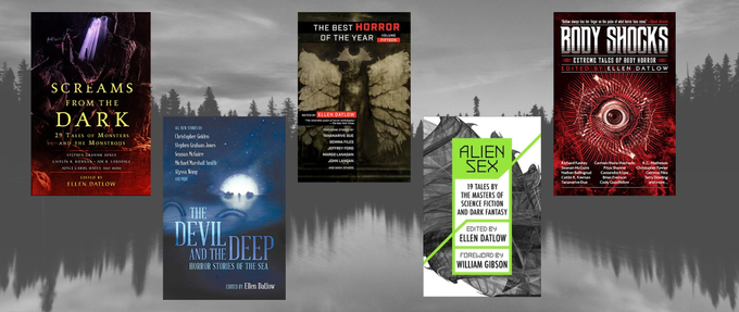 The Best Ellen Datlow Anthologies For Devourers of Short Horror Stories The Best Ellen Datlow Anthologies For Devourers of Short Horror Stories