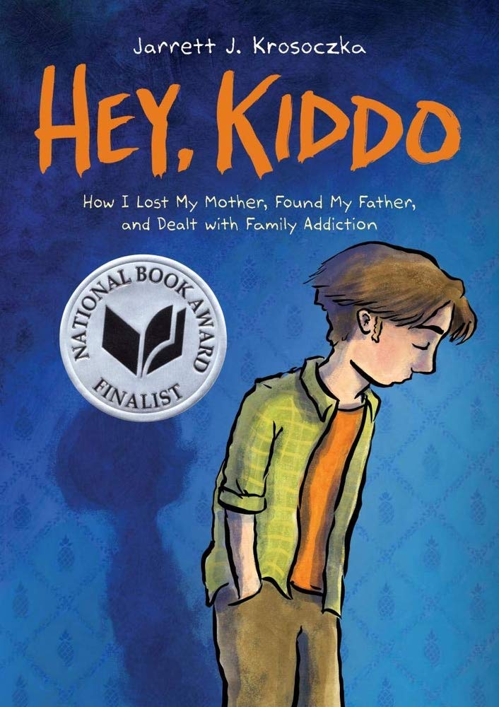 2020 Odyssey Award Winner: Hey, Kiddo: How I Lost My Mother, Found My Father, and Dealt with Family Addiction