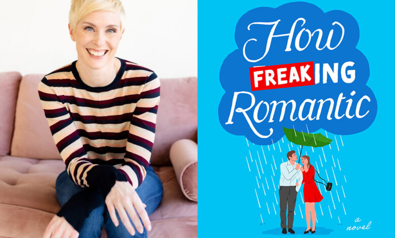 Q&A: Emily Harding, Author of ‘How Freaking Romantic’ Q&A: Emily Harding, Author of ‘How Freaking Romantic’