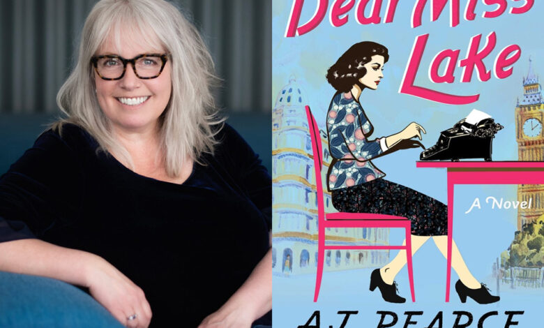 Q&A: A.J. Pearce, Author of ‘Dear Miss Lake’ Q&A: A.J. Pearce, Author of ‘Dear Miss Lake’