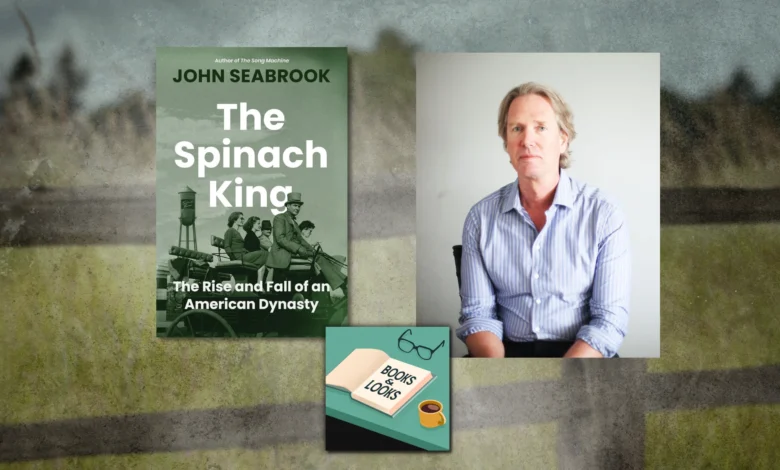 Books & Looks Podcast — John Seabrook on the True History of Seabrook Farms