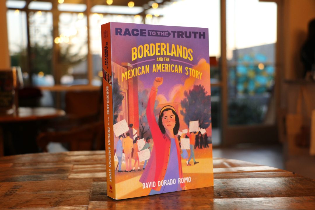 ‘To heal, we must remember’: David Dorado Romo’s ‘Borderlands and the Mexican American Story’ examines often untold perspective