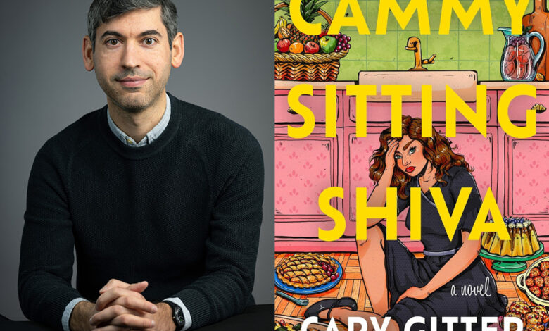 Q&A: Cary Gitter, Author of ‘Cammy Sitting Shiva’