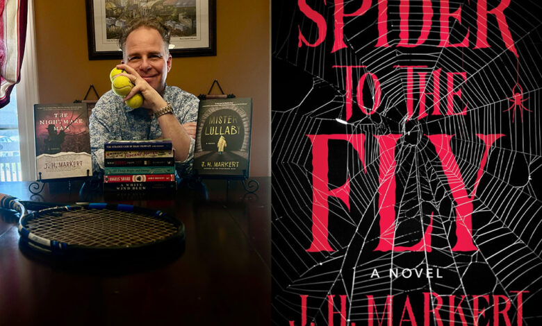 Q&A: J.H. Markert, Author of ‘Spider to the Fly’ Q&A: J.H. Markert, Author of ‘Spider to the Fly’