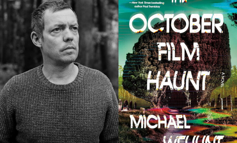 Q&A: Michael Wehunt, Author of ‘The October Film Haunt’ Q&A: Michael Wehunt, Author of ‘The October Film Haunt’