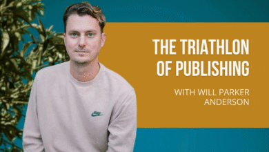 Will Parker Anderson on How to Write, Publish, and Market a Book Will Parker Anderson on How to Write, Publish, and Market a Book