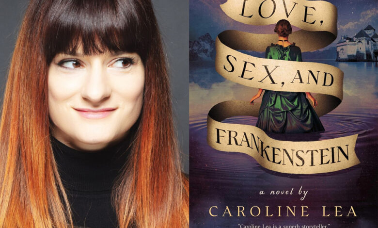 Q&A: Caroline Lea, Author of ‘Love, Sex & Frankenstein’