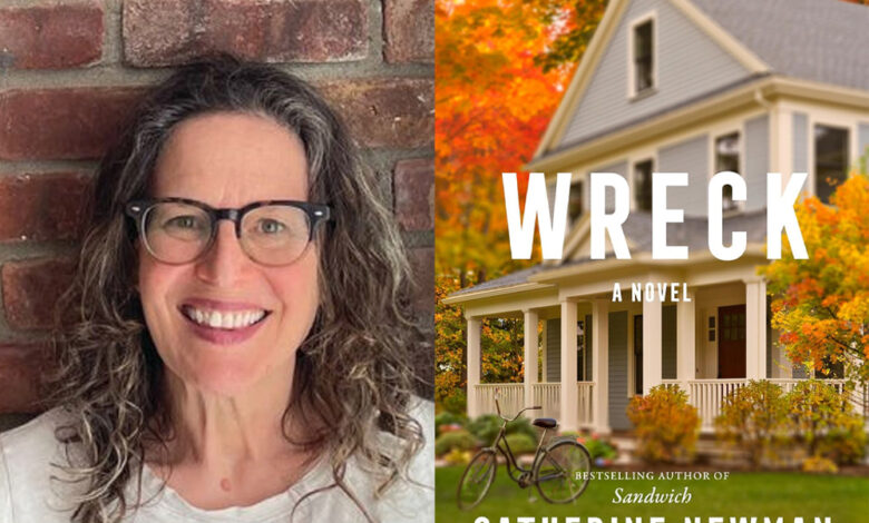 Q&A: Catherine Newman, Author of ‘Wreck’ Q&A: Catherine Newman, Author of ‘Wreck’