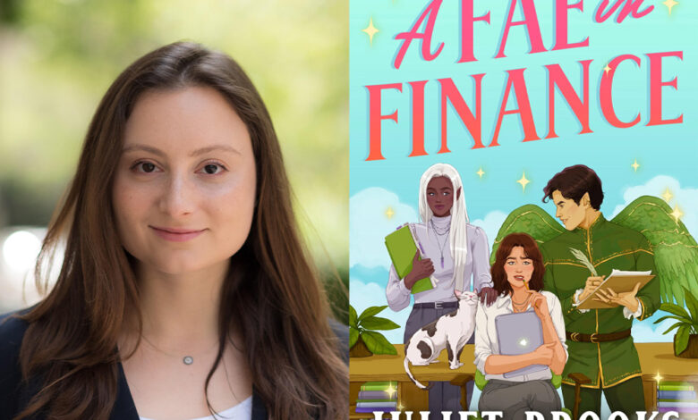 Q&A: Juliet Brooks, Author of ‘A Fae In Finance’ Q&A: Juliet Brooks, Author of ‘A Fae In Finance’