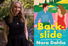Q&A: Nora Dahlia, Author of ‘Backslide’ Q&A: Nora Dahlia, Author of ‘Backslide’