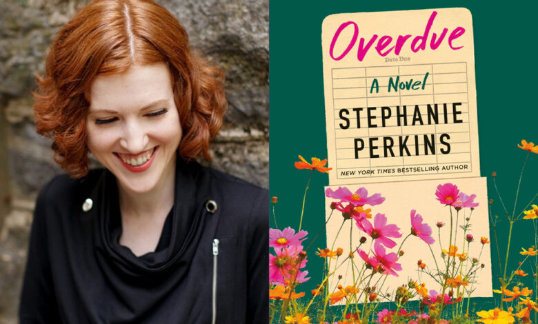 Q&A: Stephanie Perkins, Author of ‘Overdue’