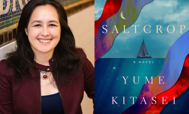 Q&A: Yume Kitasei, Author of ‘Saltcrop’ Q&A: Yume Kitasei, Author of ‘Saltcrop’