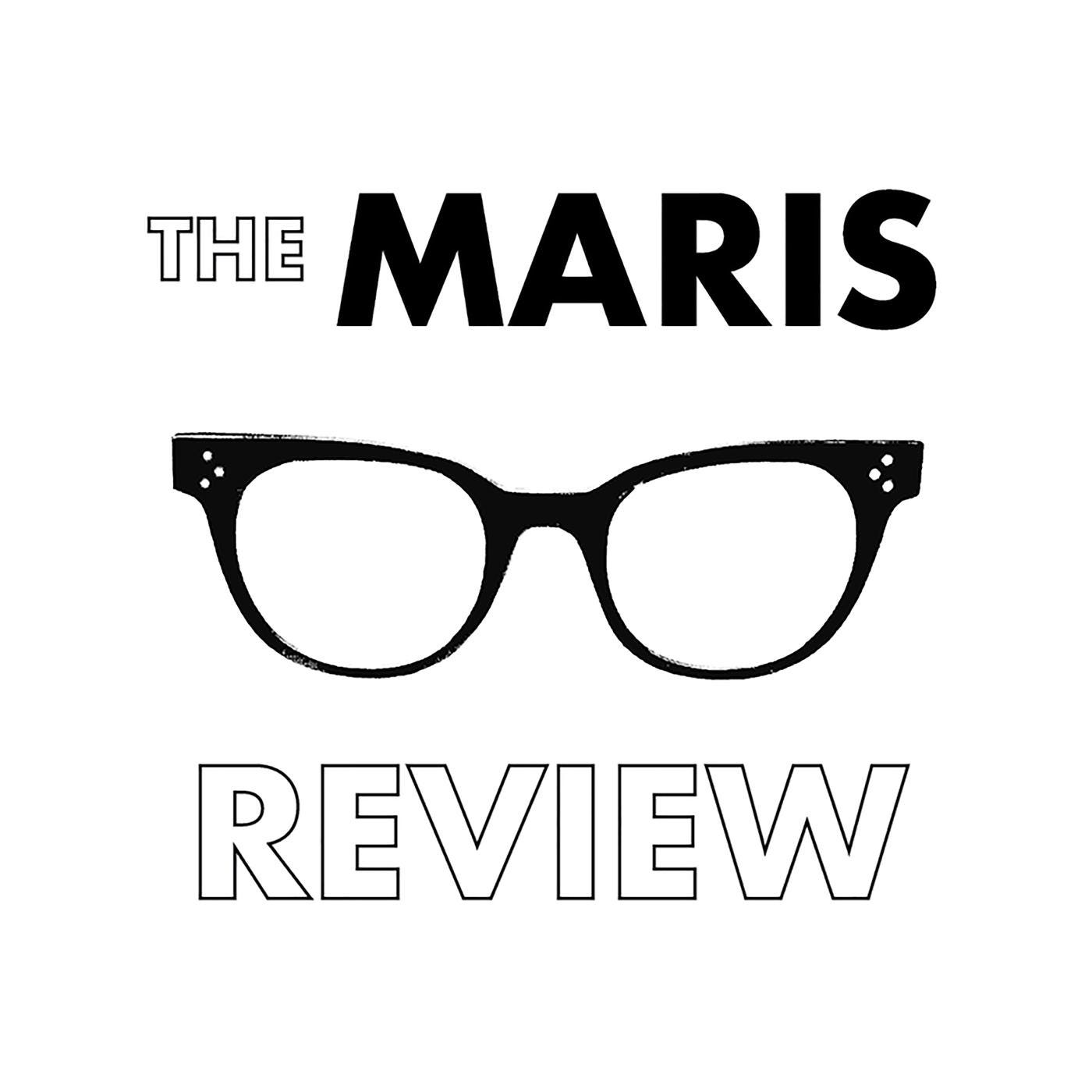 The Maris Review the maris review