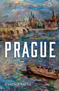 Book cover for Prague: The Heart of Europe by Cynthia Paces 