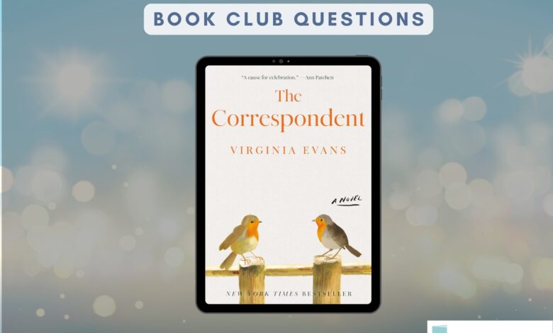 Book Club Questions for The Correspondent by Virginia Evans