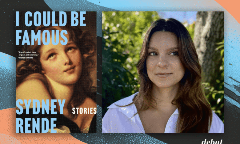 I Could Be Famous author Sydney Rende shares the books that shaped her life